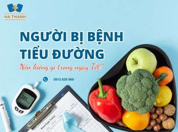 NHỮNG LƯU Ý QUAN TRỌNG CHO NGƯỜI BỆNH TIỂU ĐƯỜNG TRONG DỊP TẾT