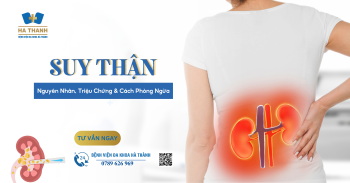SUY THẬN: Nguyên Nhân, Triệu Chứng Và Cách Phòng Ngừa