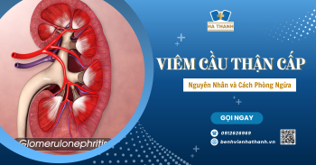 Viêm Cầu Thận Cấp: Nguyên Nhân và Cách Phòng Ngừa
